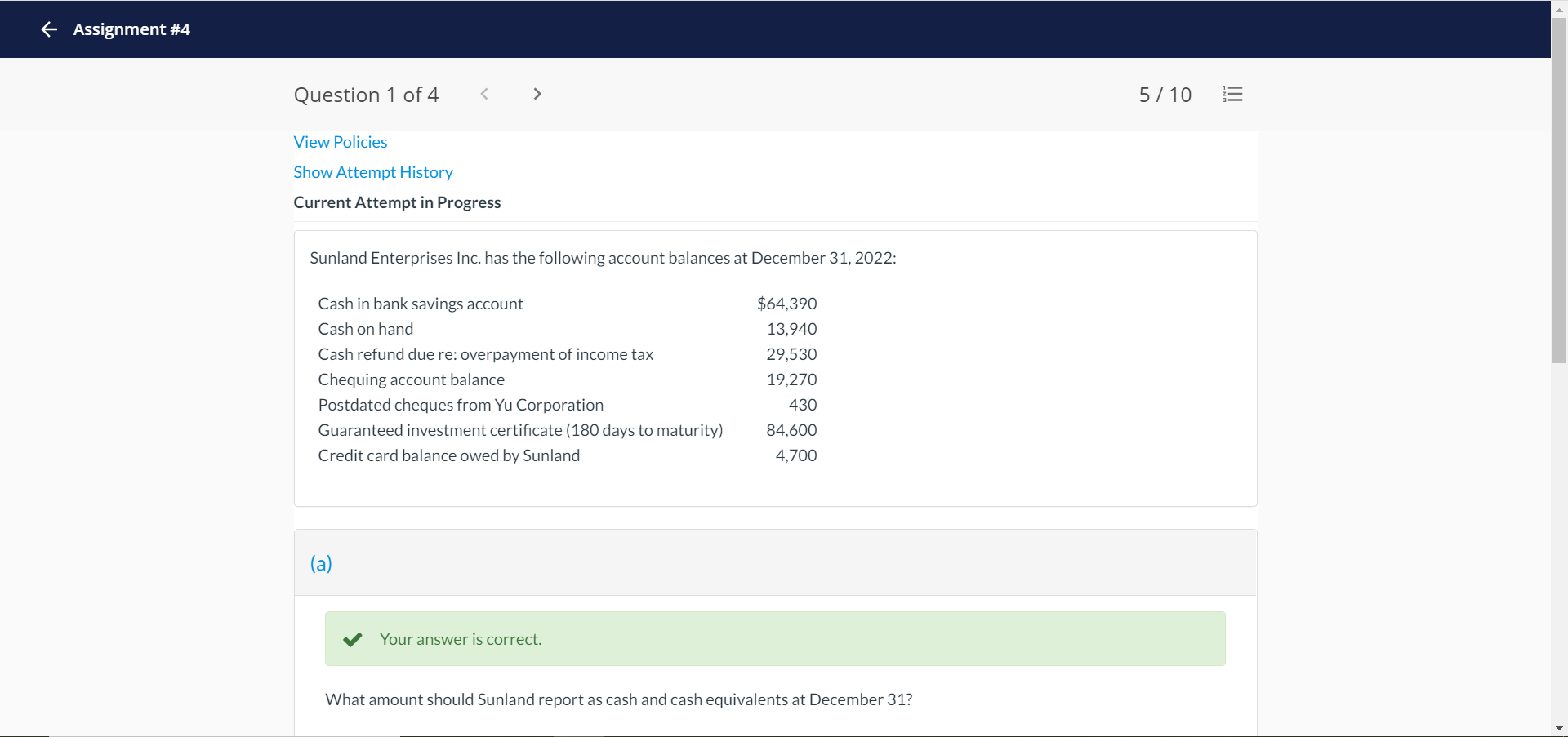  Assignment #4 Question 1 of 4 > 5/10 III View Policies