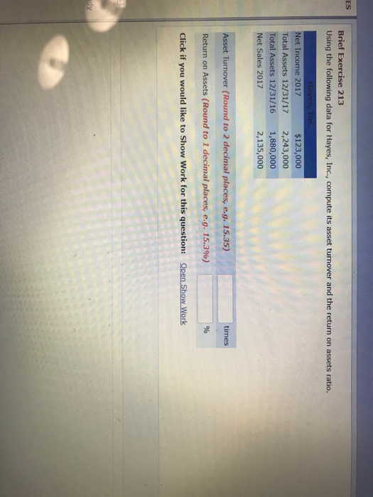  Brief Exercise 213 Using the following data for Hayes, Inc., compute