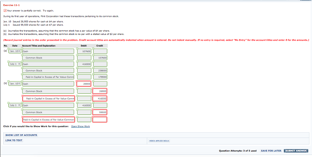 Exercise 11-1 Your answer is pertielly correct. Try again. During its