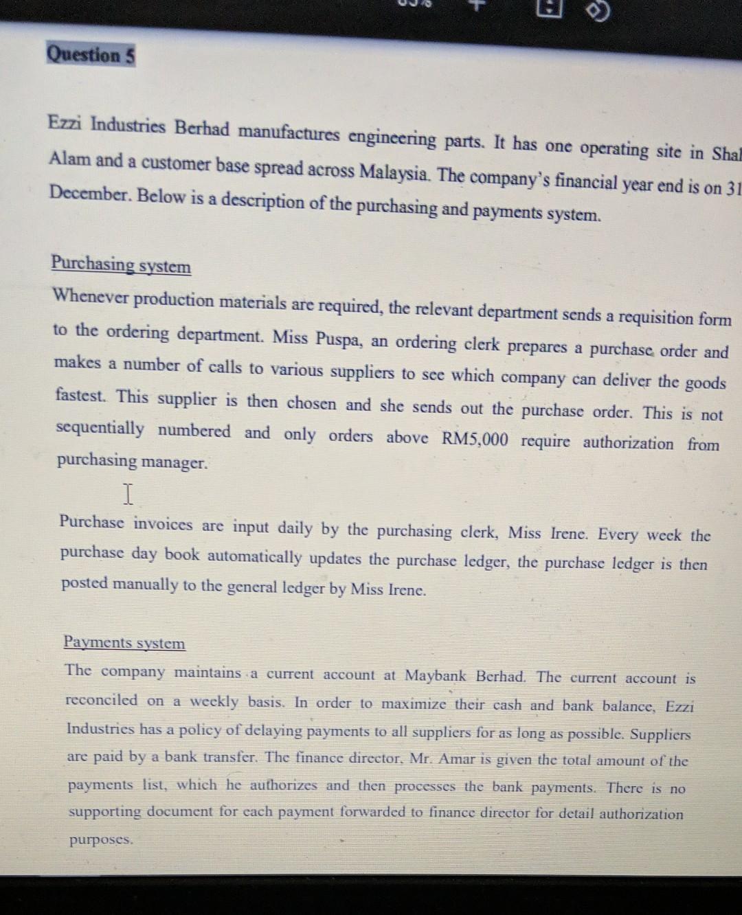  Hi, this is audit case study questions. Iust need two weaknesses