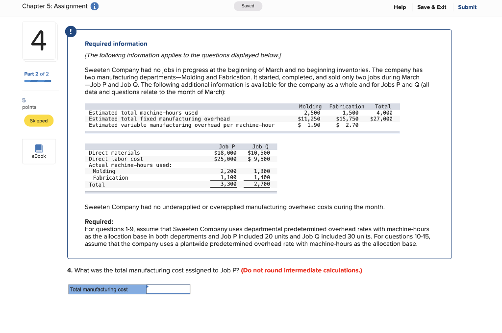  Chapter 5: Assignment i Saved Help Save & Exit Submit 4