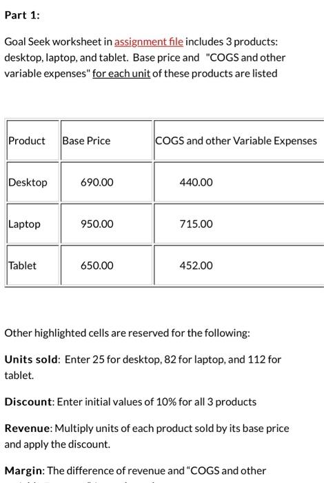 excel spreadsheet Part 1: Goal Seek worksheet in assignment file includes 3
