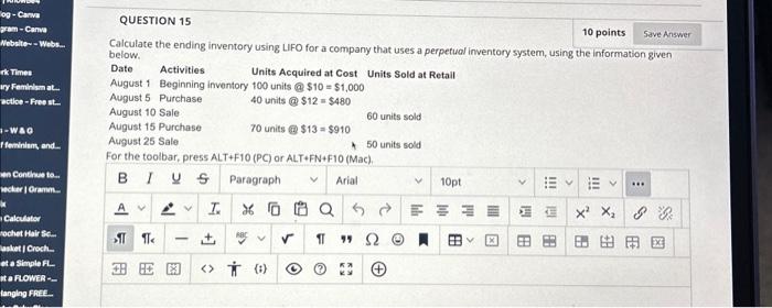  QUESTION 15 Calculate the ending inventory using LFO for a company