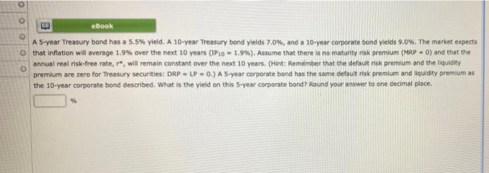  B eBook A 5-year Treasury bond has a 5.5% yield. A