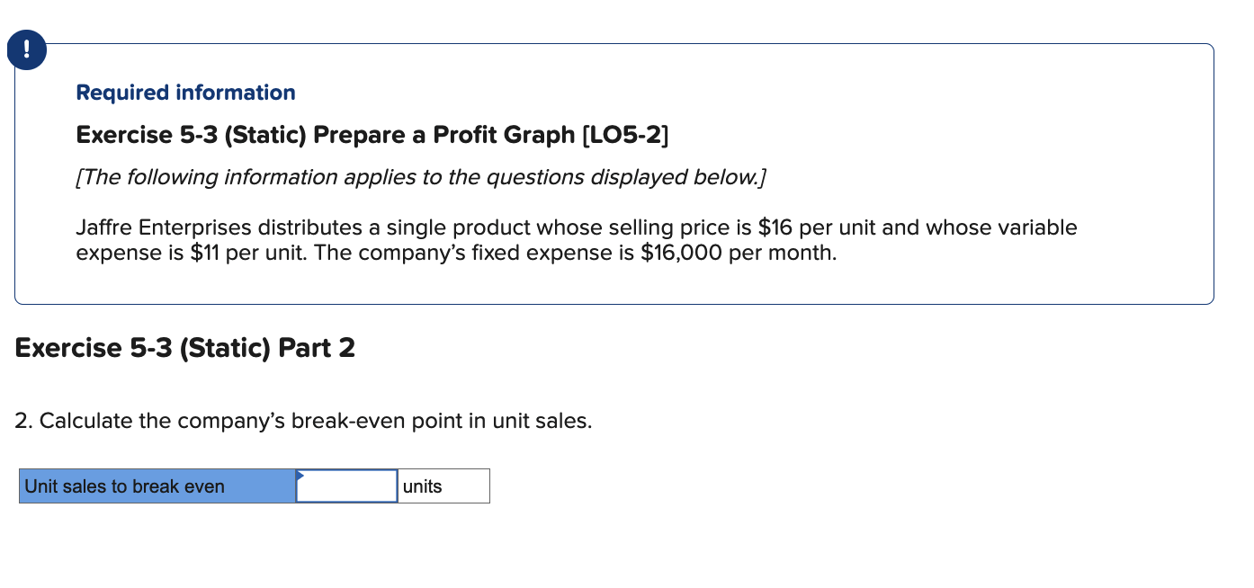 following information applies to the questions displayed below.] Jaffre Enterprises distributes a
