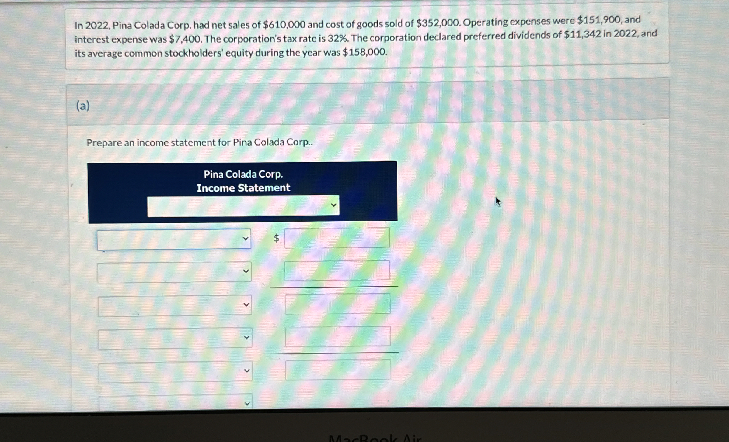  In 2022, Pina Colada Corp. had net sales of $610,000 and