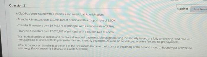  Save Answe Question 21 4 points A CMO has been issued