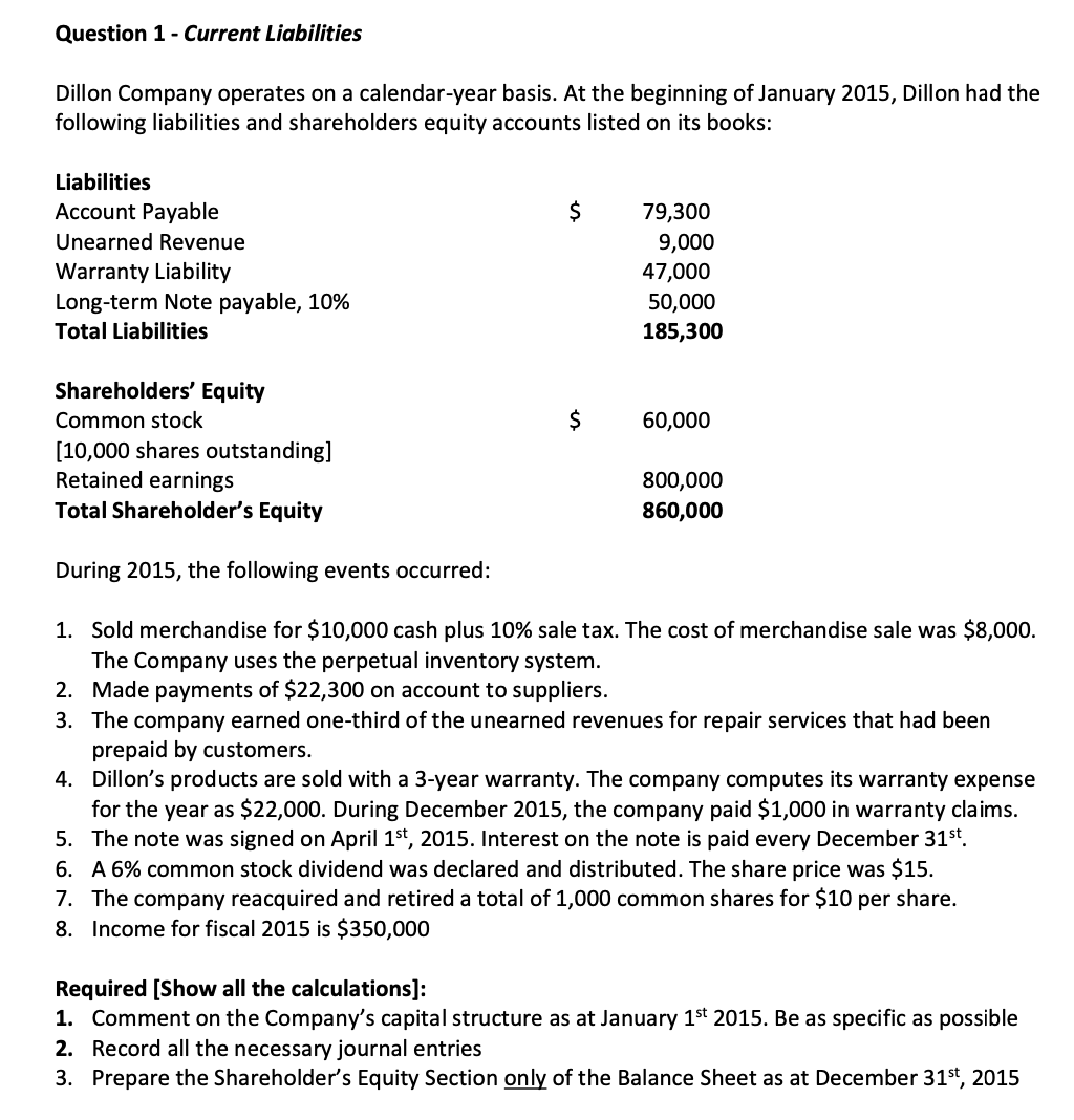 Question 1 - Current Liabilities Dillon Company operates on a calendar-year