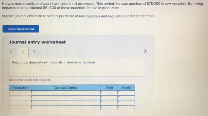  Hotwax makes surfboard wax in two sequential processes. This period, Hotwax