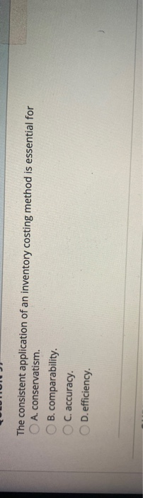  The consistent application of an inventory costing method is essential for