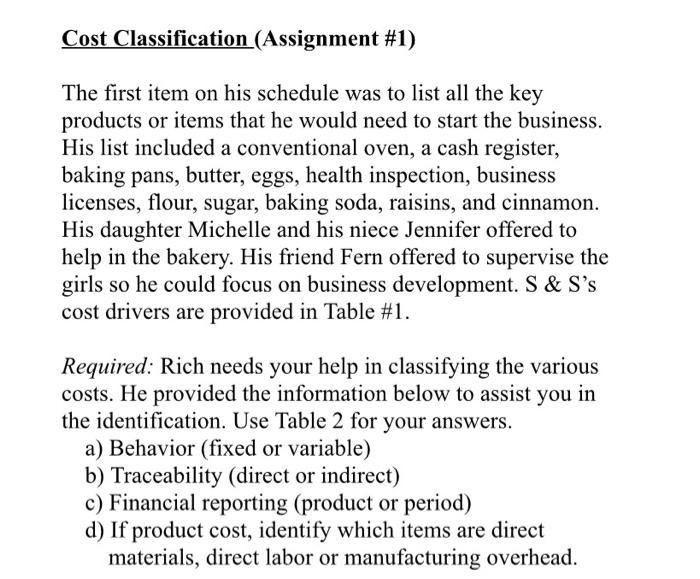 Help with Project needed! Cost Classification (Assignment #1) The first item on