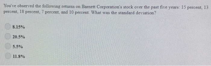EconomyProbability of StateRate of Return If State occurs Recession Normal Boom of