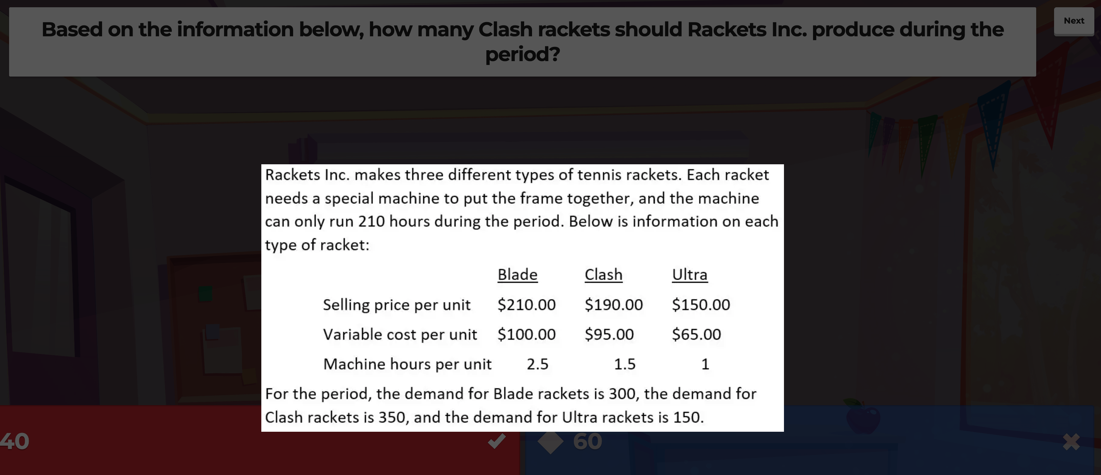  Based on the information below, how many Clash rackets should Rackets