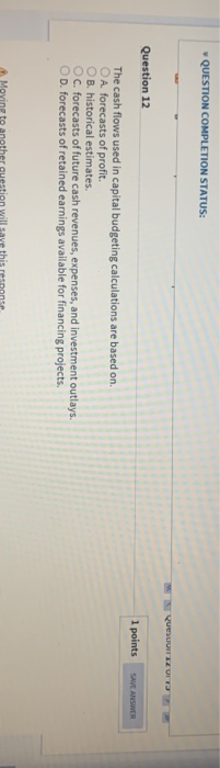  QUESTION COMPLETION STATUS: VUELO 1 points SAVE ANSWER Question 12 The