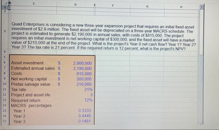  D F H 2 3 Quad Enterprises is considering a new