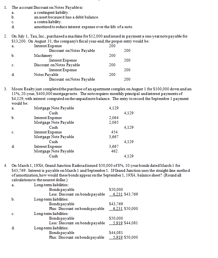  1 The account Discount on Notes Payable is a contingent liability