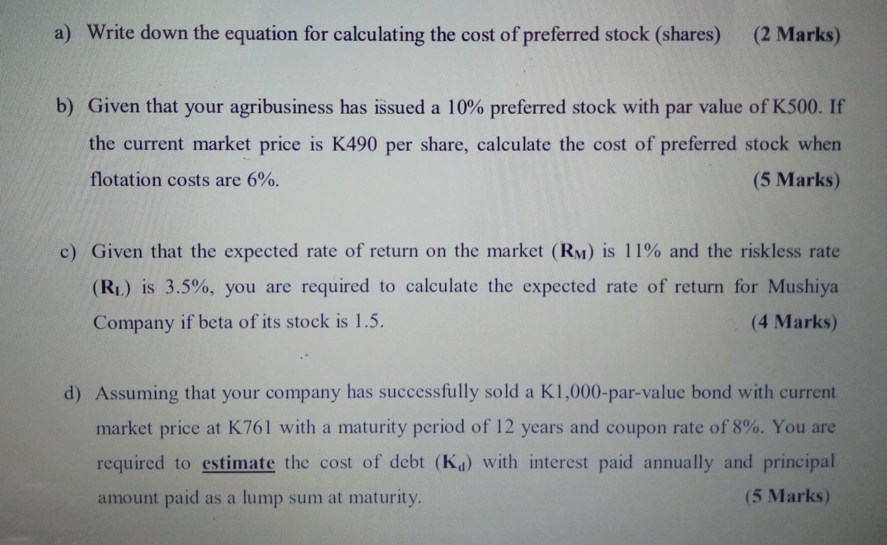  a) Write down the equation for calculating the cost of preferred
