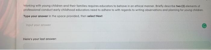 i need help with this question? Working with young children and their