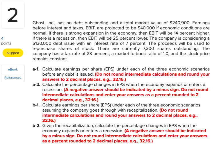  2 4. points Ghost, Inc., has no debt outstanding and a