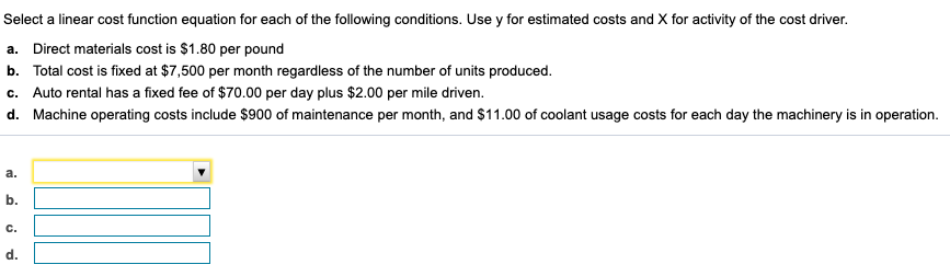  Select a linear cost function equation for each of the following