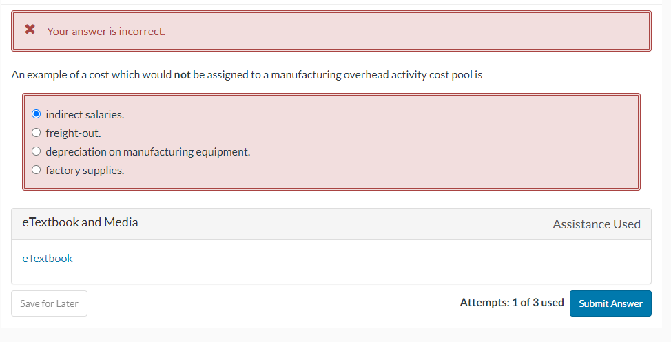  Your answer is incorrect. An example of a cost which would