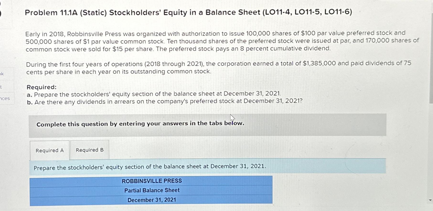  Problem 11.1A (Static) Stockholders' Equity in a Balance Sheet (LO11-4, LO11-5,
