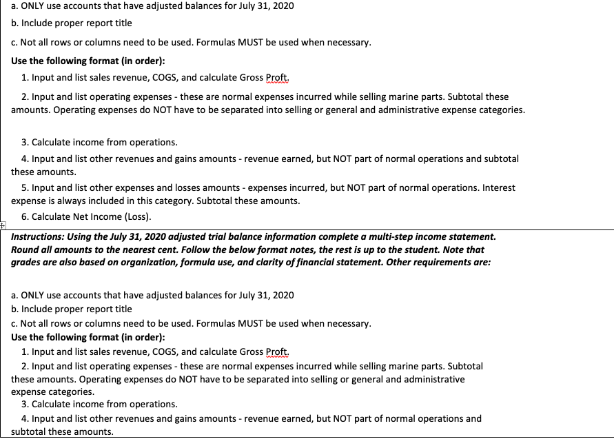 adjusted balances AND formatting information from BS tab. 4. Create statement of
