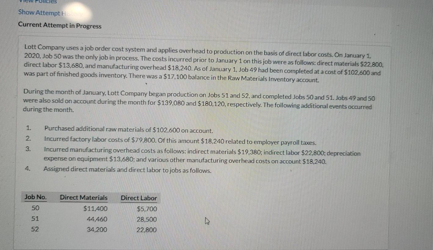  Show Attempt his Current Attempt in Progress Lott Company uses a