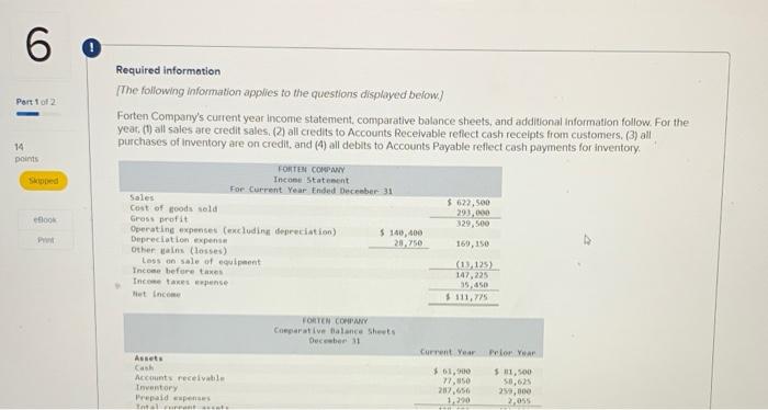 Please help!! Could you also show the calculations? Part 1 of 2