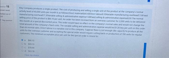  Question 15 Answer saved Marked out of 1.00 Flag question Eley