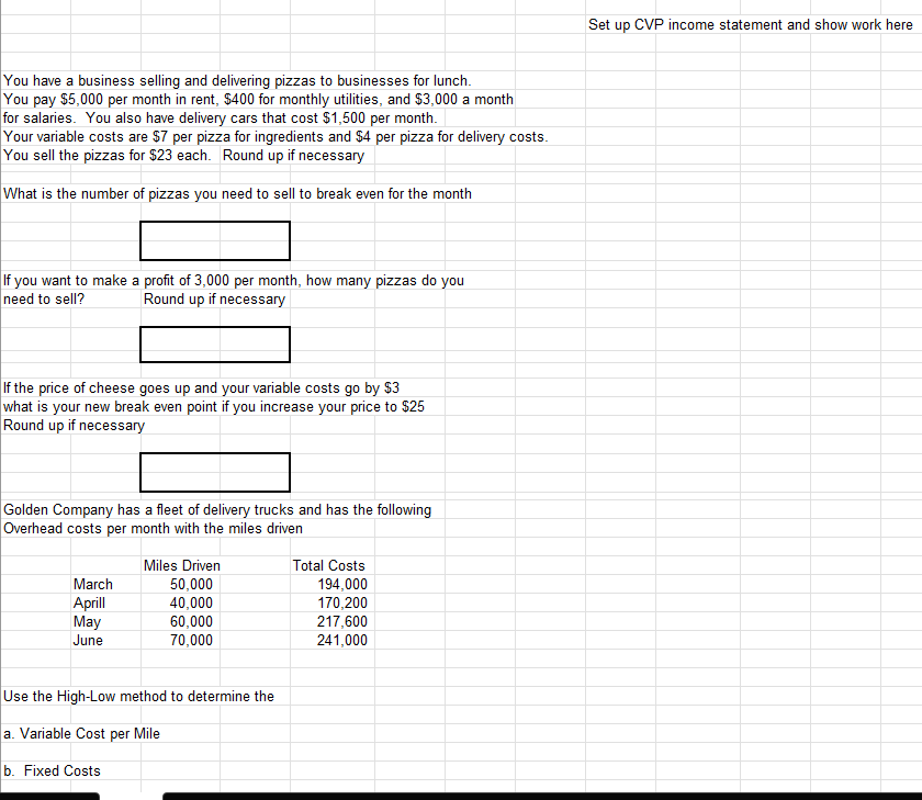  Set up CVP income statement and show work here You have