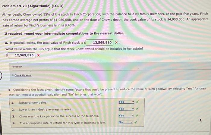  Problem 19-29 (Algorithmic) (LO. 3) At her death, Chow owned 55%