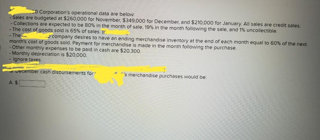 3 Co Corporation's operational data are below: - Sales are budgeted at