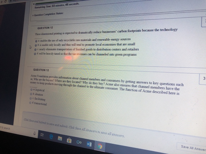  Remaining Time: 03 minutes, 46 seconds. Question Completion Status: Thre dimensional