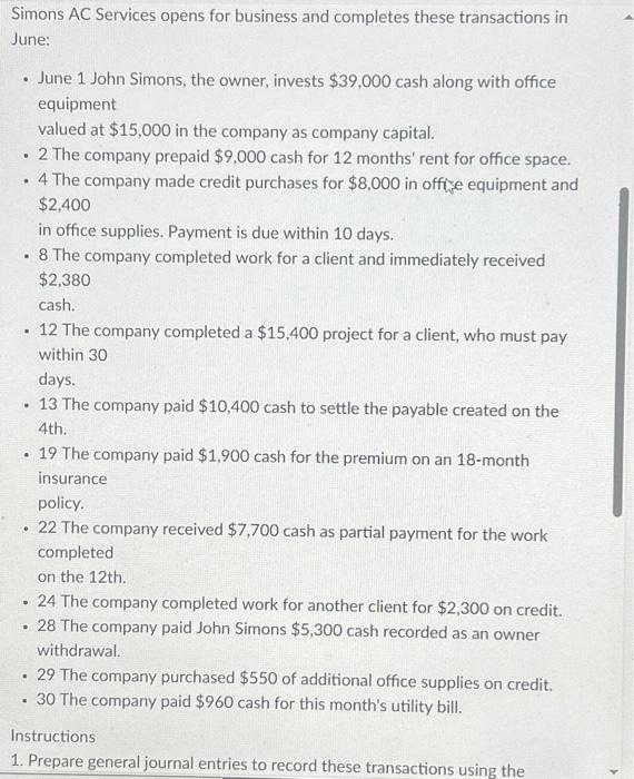 Help!!! Simons AC Services opens for business and completes these transactions in