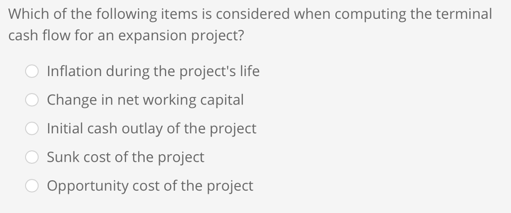  Which of the following items is considered when computing the terminal