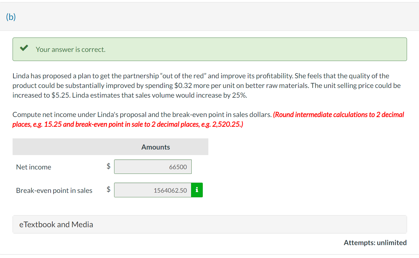 plan as an alternative to Linda's: (1) increase unit variable selling expenses
