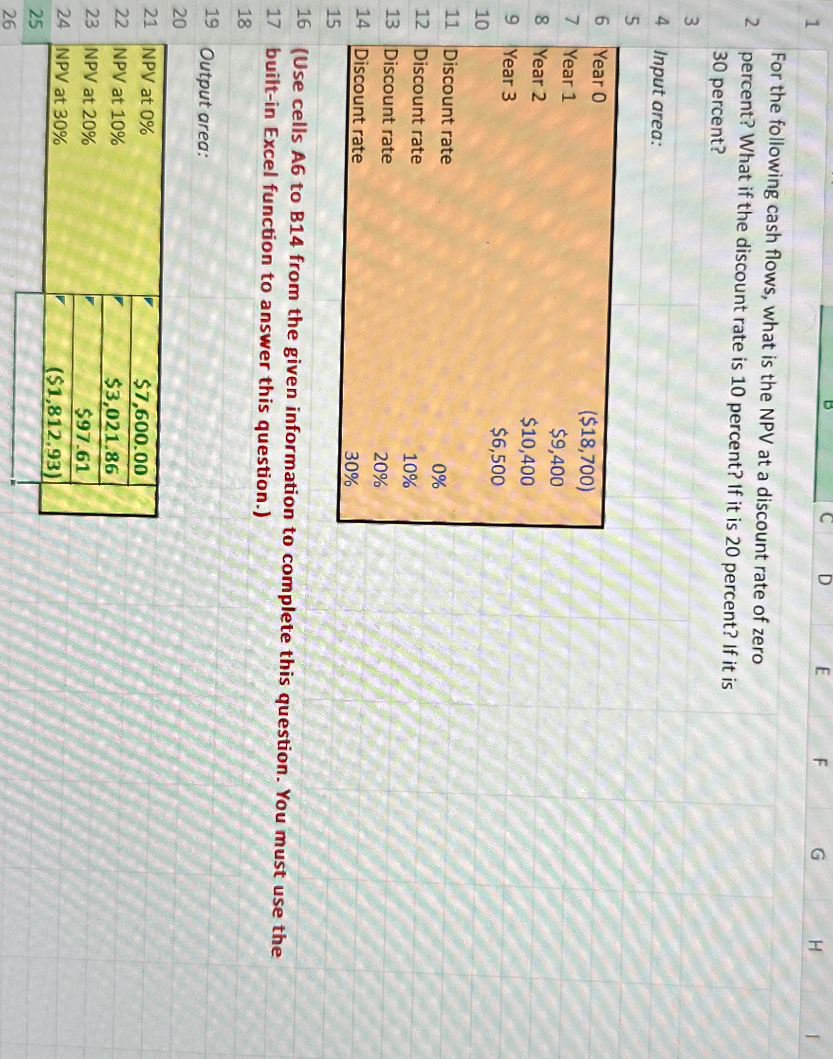  B C D E F G H For the following cash