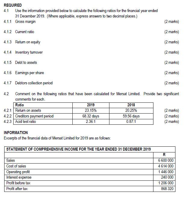  REQUIRED 4.1 Use the information provided below to calculate the following