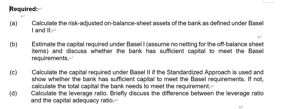 do how much. A bank has the following balance sheet (in millions):