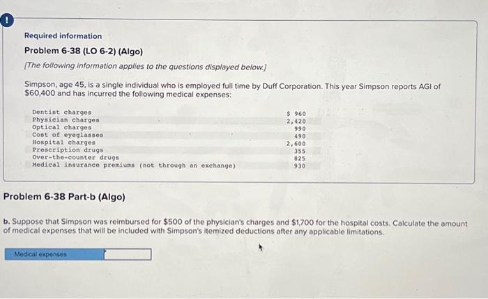 please answer correct Problem 6-38 (LO 6-2) (Algo) [The following information applies