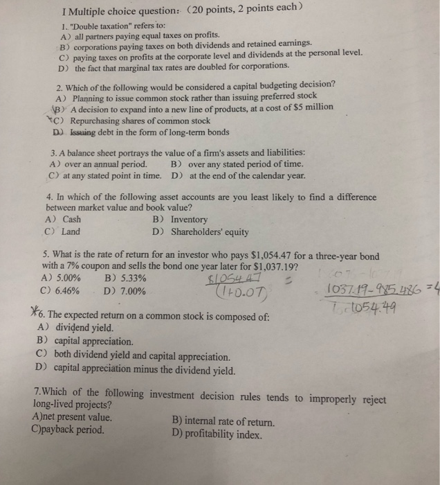  I Multiple choice question: (20 points, 2 points each) 1. "Double