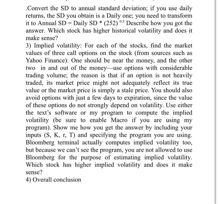 Volatility (Due on November 1st 2020) Choose two stocks from the same