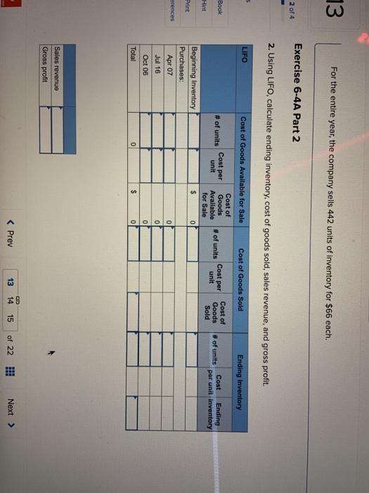 has the following inventory transactions. Date Transaction Jan. 1 Beginning inventory Apr.