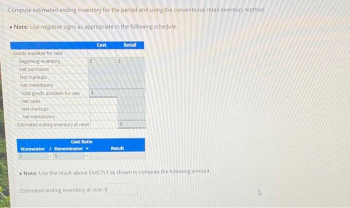 using the conventional retail inventory method, it discloses the following data for