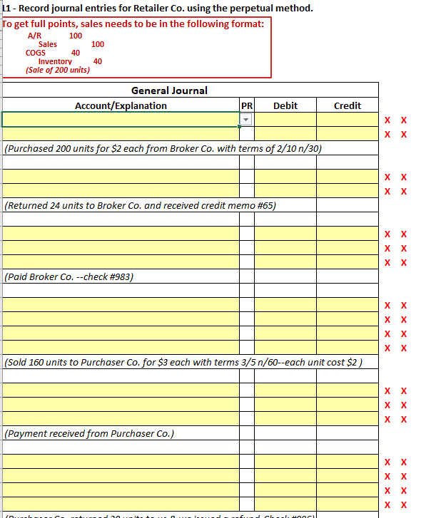  I1 - Record journal entries for Retailer Co. using the perpetual