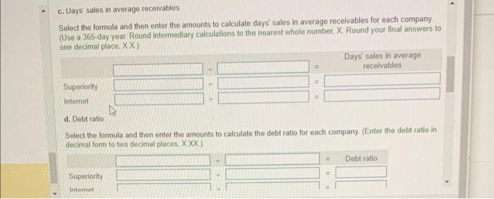 ratios for both companies for the current year, and decide which company's