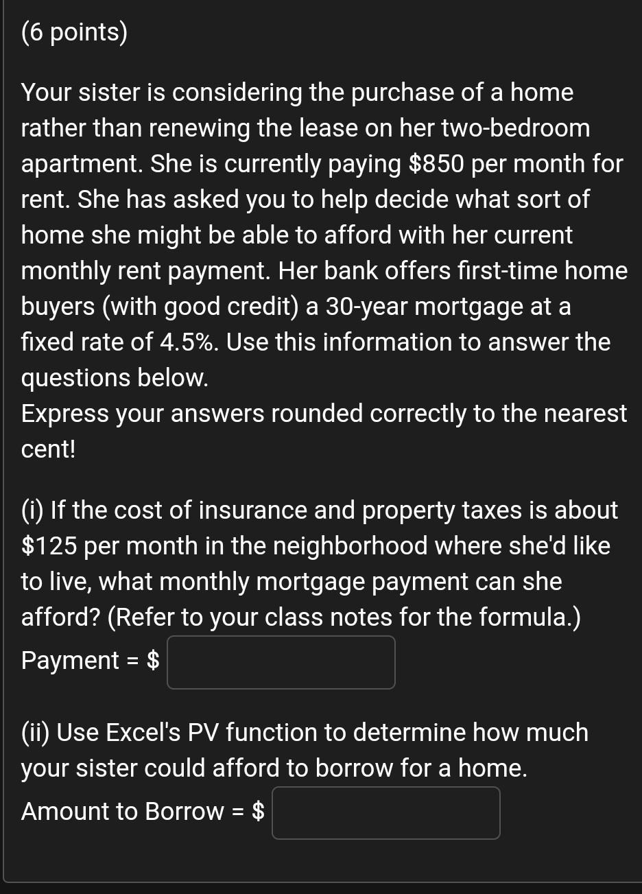 Next Problem (4 points) Jean is buying a new apartment. She can