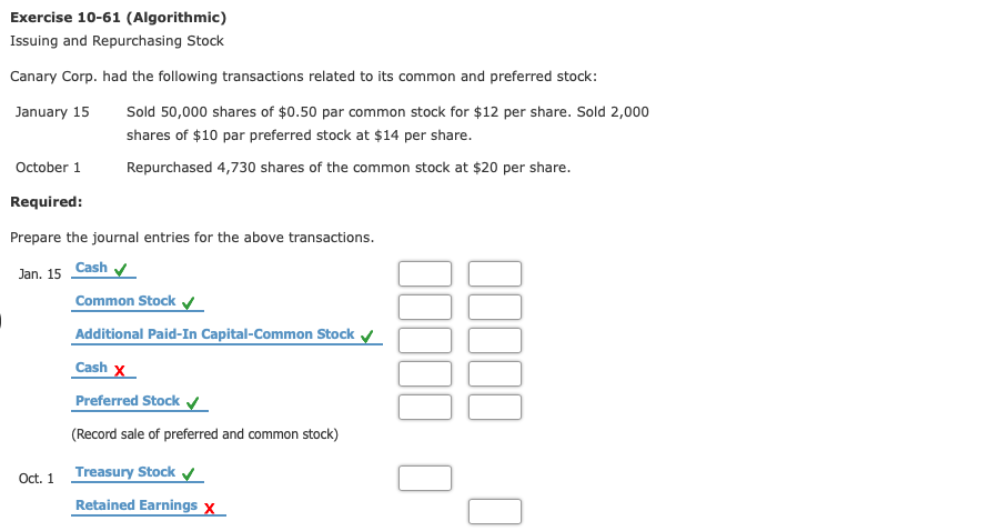  Exercise 10-61 (Algorithmic) Issuing and Repurchasing Stock Canary Corp. had the