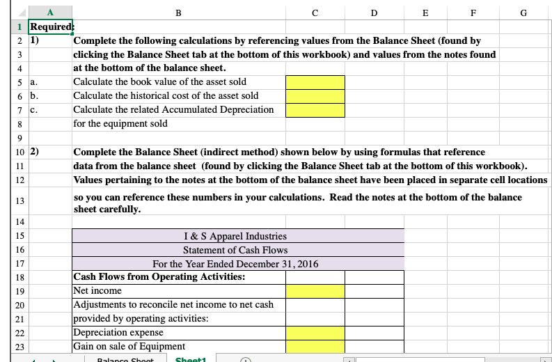  D E F Required Complete the following calculations by referencing values